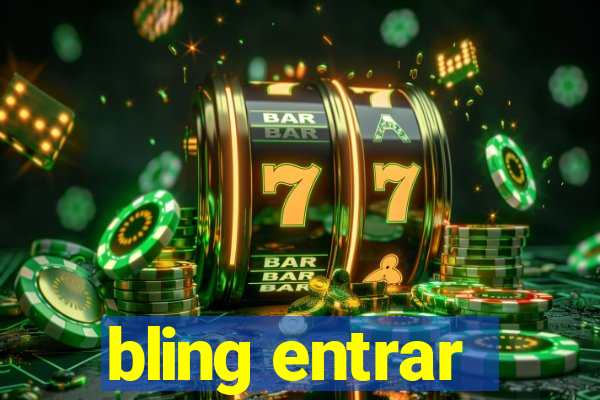 bling entrar